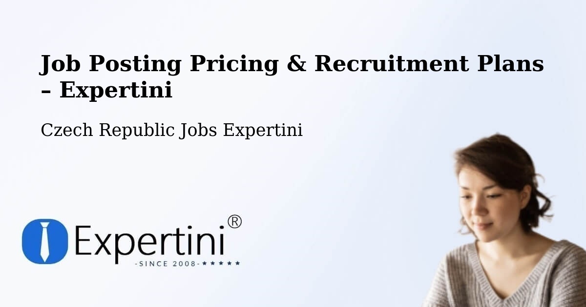 Job Posting Pricing & Recruitment Plans – Blansko - Blansko, Czech Republic Jobs Expertini